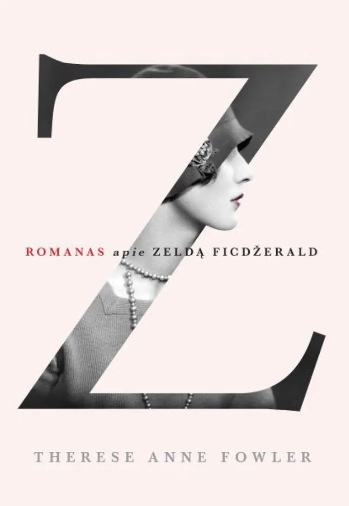 Z: romanas apie Zeldą Ficdžerald