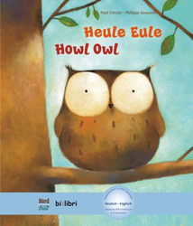 Heule Eule. Deutsch-Englisch