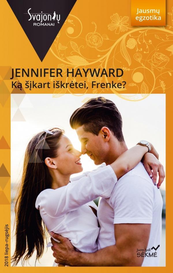 Ką šįkart iškrėtei, Frenke? (Jausmų egzotika)