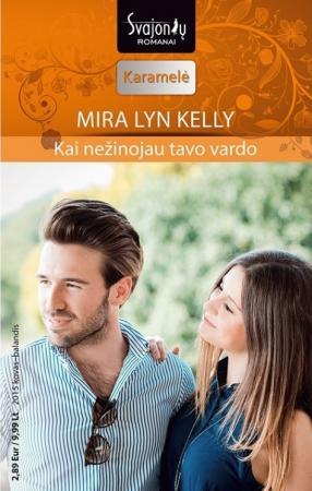 Kai nežinojau tavo vardo (Karamelė)