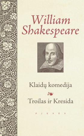 Klaidų komedija. Troilas ir Kresida