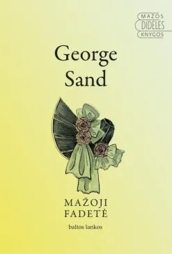 Mažoji Fadetė (serija "Mažos didelės knygos")