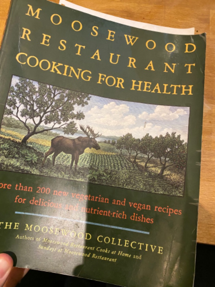 Moosewood Restaurant Cooking for Healh