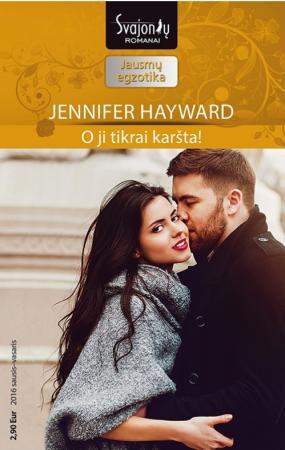 O ji tikrai karšta (Jausmų egzotika)