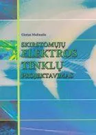 Skirstomųjų elektros tinklų projektavimas