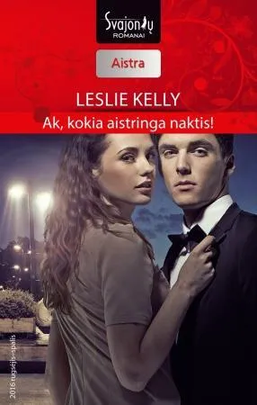 Ak, kokia aistringa naktis! (Aistra)