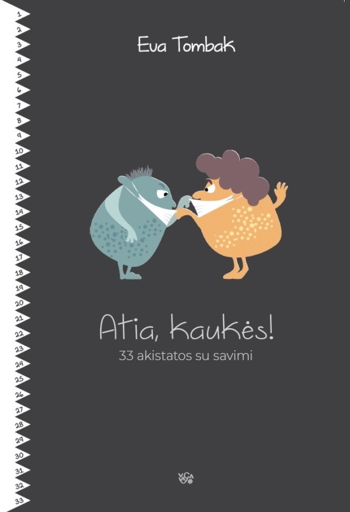Atia, kaukės!
