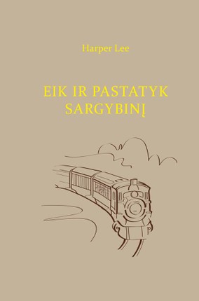 Eik ir pastatyk sargybinį