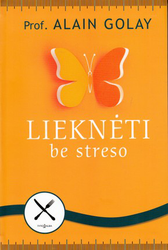 Lieknėti be streso