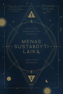 Menas sustabdyti laiką
