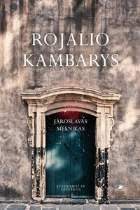Rojalio kambarys: apsakymai ir apysakos