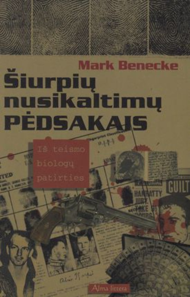 Šiurpių nusikaltimų pėdsakais