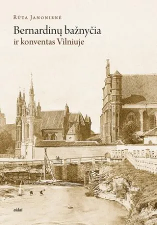Bernardinų bažnyčia ir konventas Vilniuje