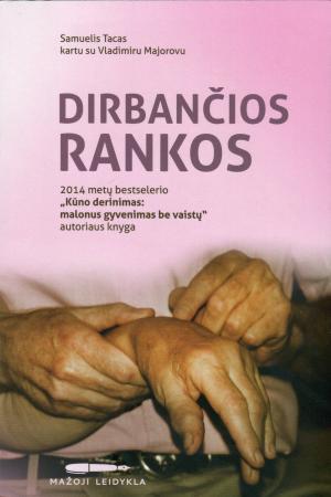 Dirbančios rankos