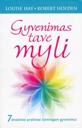 Gyvenimas tave myli