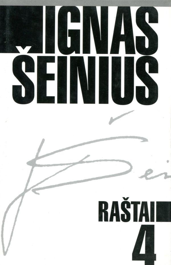 Ignas Šeinius. Raštai T. 4. Stebuklo belaukiant