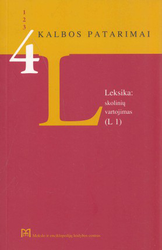 Kalbos patarimai 4 (L 1). Leksika: skolinių vartojimas, 2013