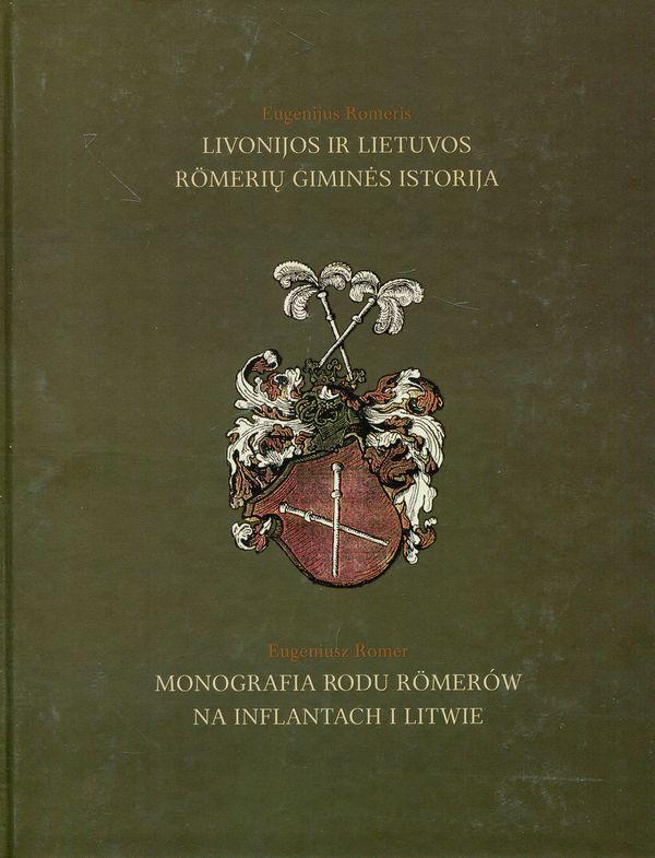 Livonijos ir Lietuvos Romerių giminės istorija