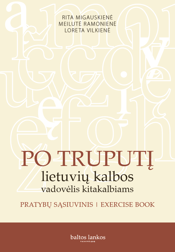 Po truputį: lietuvių kalbos vadovėlis kitakalbiams. Pratybų sąsiuvinis
