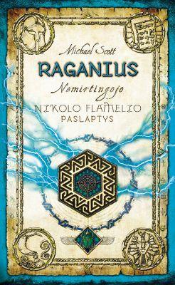 Raganius. Nemirtingojo Nikolo Flamelio paslaptys 5