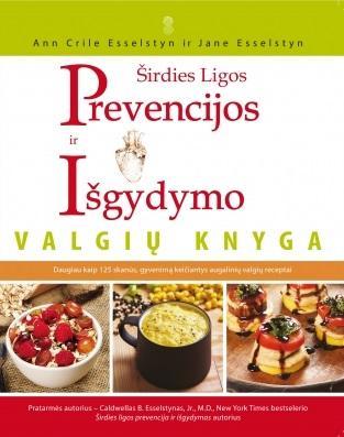Širdies ligos prevencijos ir išgydymo valgių knyga