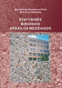 Statybinės biriosios apdailos medžiagos