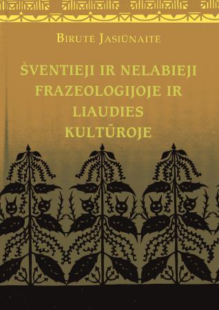 Šventieji ir nelabieji frazeologijoje ir liaudies kultūroje