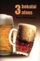 Trys bokalai alaus