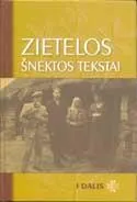 Zietelos šnektos tekstai, I dalis (serija „Tarmių tekstynas“)