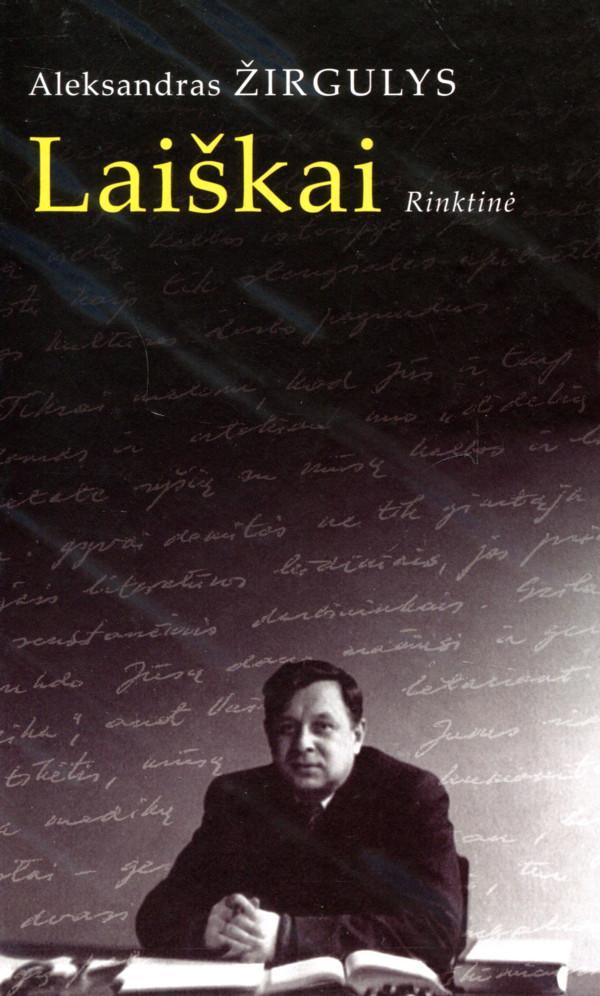 Aleksandras Žirgulys. Laiškai. Rinktinė