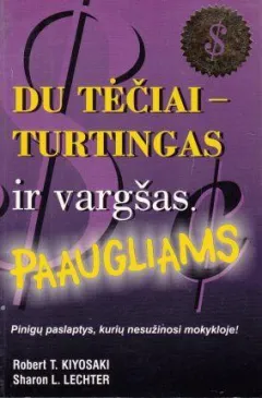 Du tėčiai - turtingas ir vargšas. Paaugliams