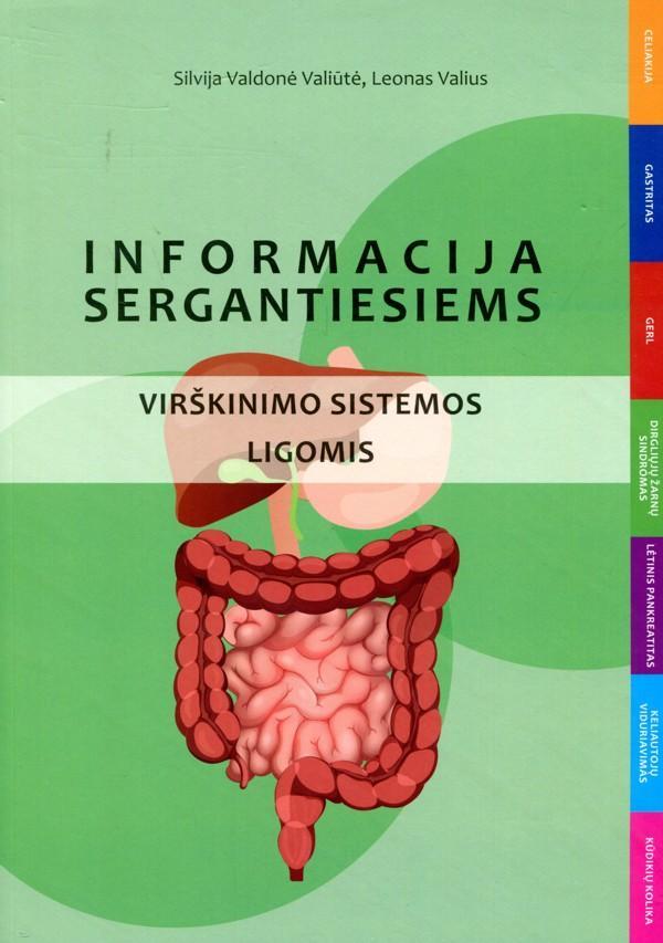 Informacija sergantiesiems virškinimo sistemos ligomis (dalijamoji medžiaga)