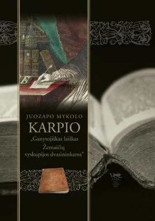 Juozapo Mykolo Karpio „Ganytojiškas laiškas Žemaičių vyskupijos dvasininkams“