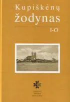 Kupiškėnų žodynas, II tomas. I-O