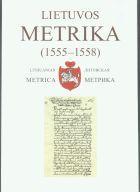 Lietuvos Metrika. Knyga Nr. 251 (1555-1558) 37-oji Teismų bylų knyga