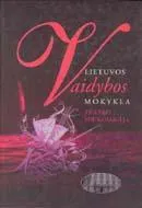 Lietuvos vaidybos mokykla. Teatro edukologija