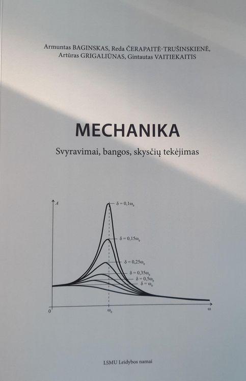 Mechanika. Svyravimai, bangos, skysčių tekėjimas