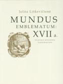 Mundus emblematum: XVII a. Vilniaus spaudinių iliustracijos