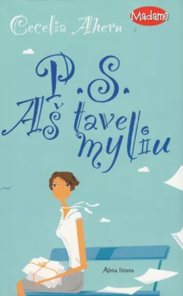 P. S. Aš tave myliu
