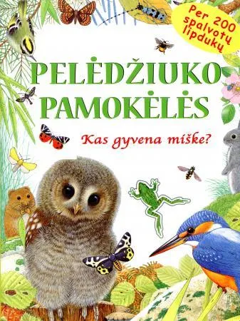 Pelėdžiuko pamokėlės. Kas gyvena miške