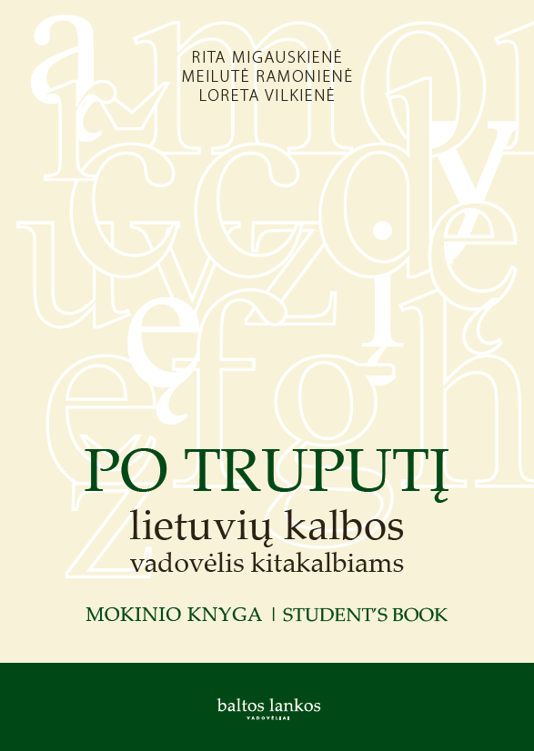 Po truputį: lietuvių kalbos vadovėlis kitakalbiams. Mokinio knyga