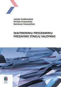 Skaitmeninių programinių frezavimo staklių valdymas