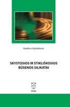 Skystosios ir stikliškosios būsenos silikatai