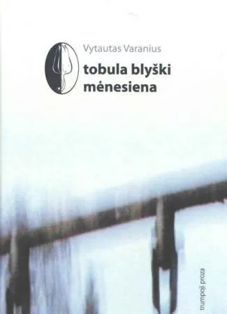 Tobula blyški mėnesiena