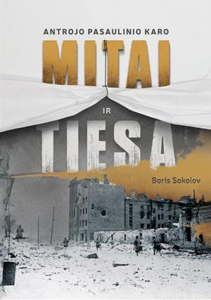 Antrojo pasaulinio karo mitai ir tiesa