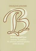 Bibliografijos mokslas ir praktika XX amžiaus antrojoje pusėje: raidos bruožai