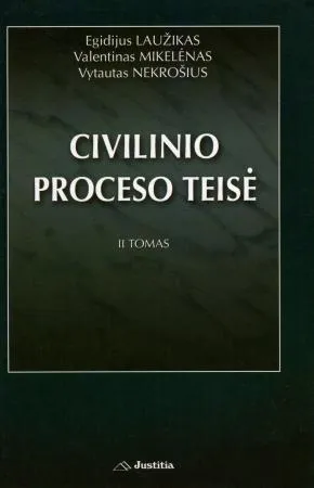 Civilinio proceso teisė. II tomas