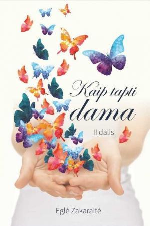 Kaip tapti dama, 2 dalis