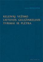 Keleivių vežimo Lietuvos geležinkeliais tyrimai ir plėtra