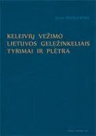 Keleivių vežimo Lietuvos geležinkeliais tyrimai ir plėtra